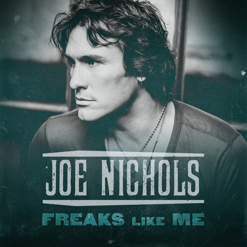 Joe Nichols Returns with Traditionalist Country Anthem “Freaks Like Me”